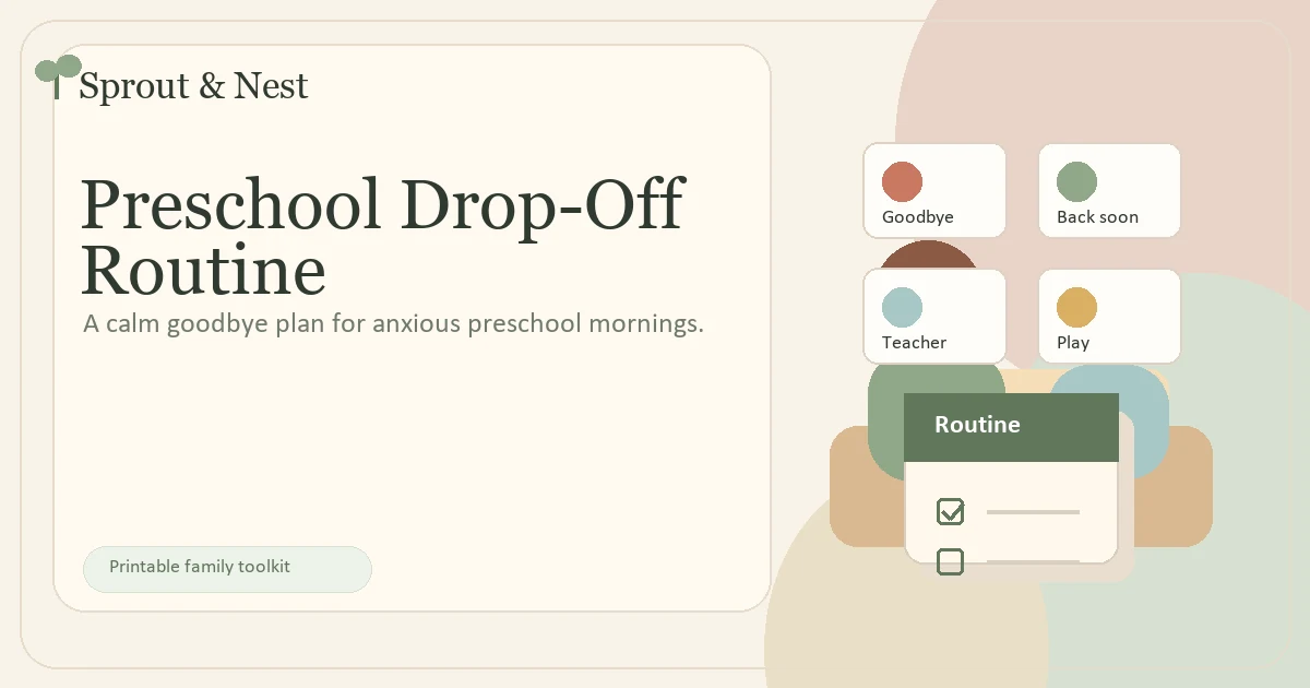 Printable preschool drop-off routine for anxious kids with calm goodbye steps